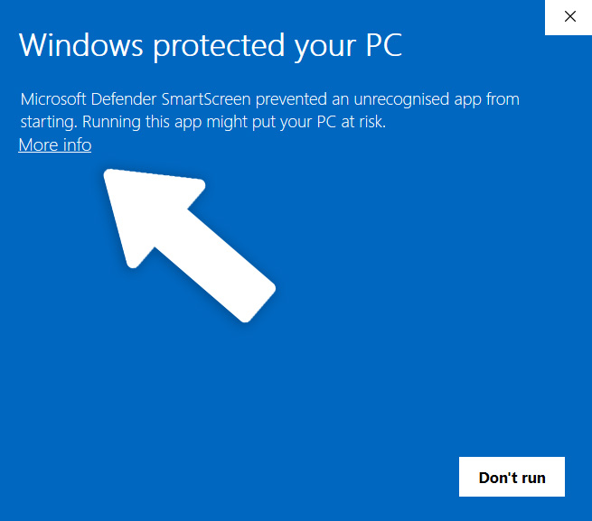 Microsoft-Defender-SmartScreen-Meldung auf einem englischsprachigen Windows: „Windows protected your PC“ mit dem Link „More info“ (deutsch „Weitere Informationen“), auf den ein Pfeil zeigt, und dem Knopf „Don’t run“.